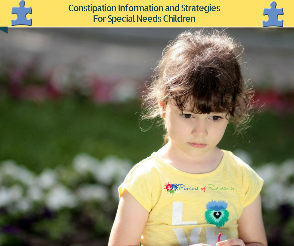 Constipation Information and Strategies For Special Needs Children
