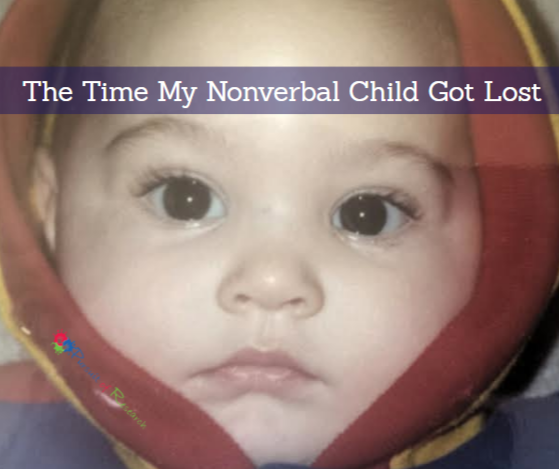 The Time My Nonverbal Son Got Lost